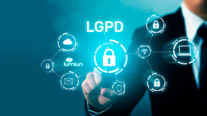 LGPD – Lei Geral de Proteção de Dados.